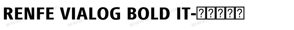 RENFE VIALOG BOLD IT字体转换